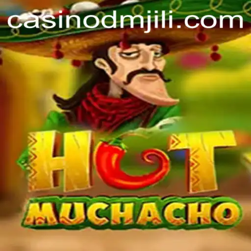 HotMuchacho: A Thrilling New Adventure for Gaming Enthusiasts