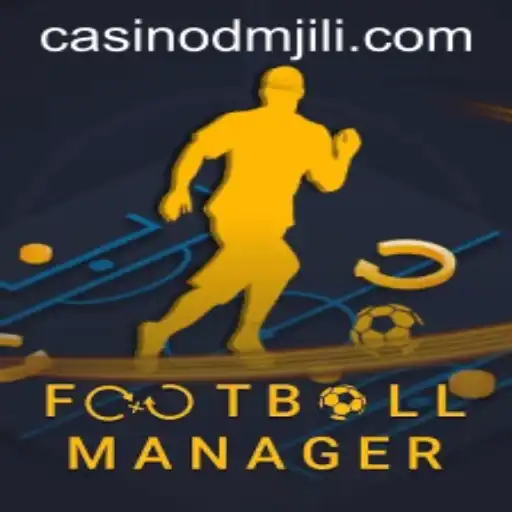 Mastering FootballManager: A Complete Guide to the Game with a Focus on DMJILI